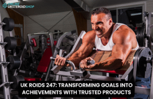UK ROIDS 247: TRANSFORMING GOALS INTO ACHIEVEMENTS WITH TRUSTED PRODUCTS